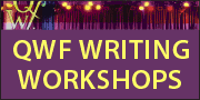 QWF writing workshops QWF writing workshops