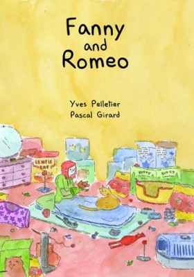 Fanny & Romeo, by Yves Pelletier and Pascal Girard