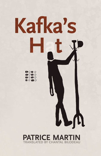 Kafka's Hat, by Patrice Martin