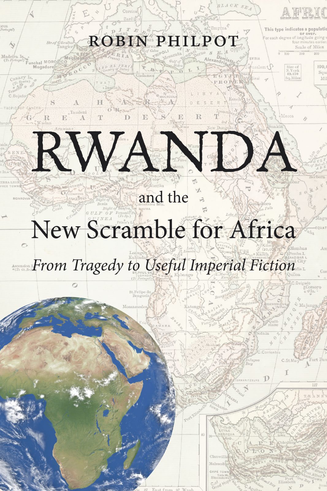 Rwanda and the New Scramble for Africa, by Robin Philpot