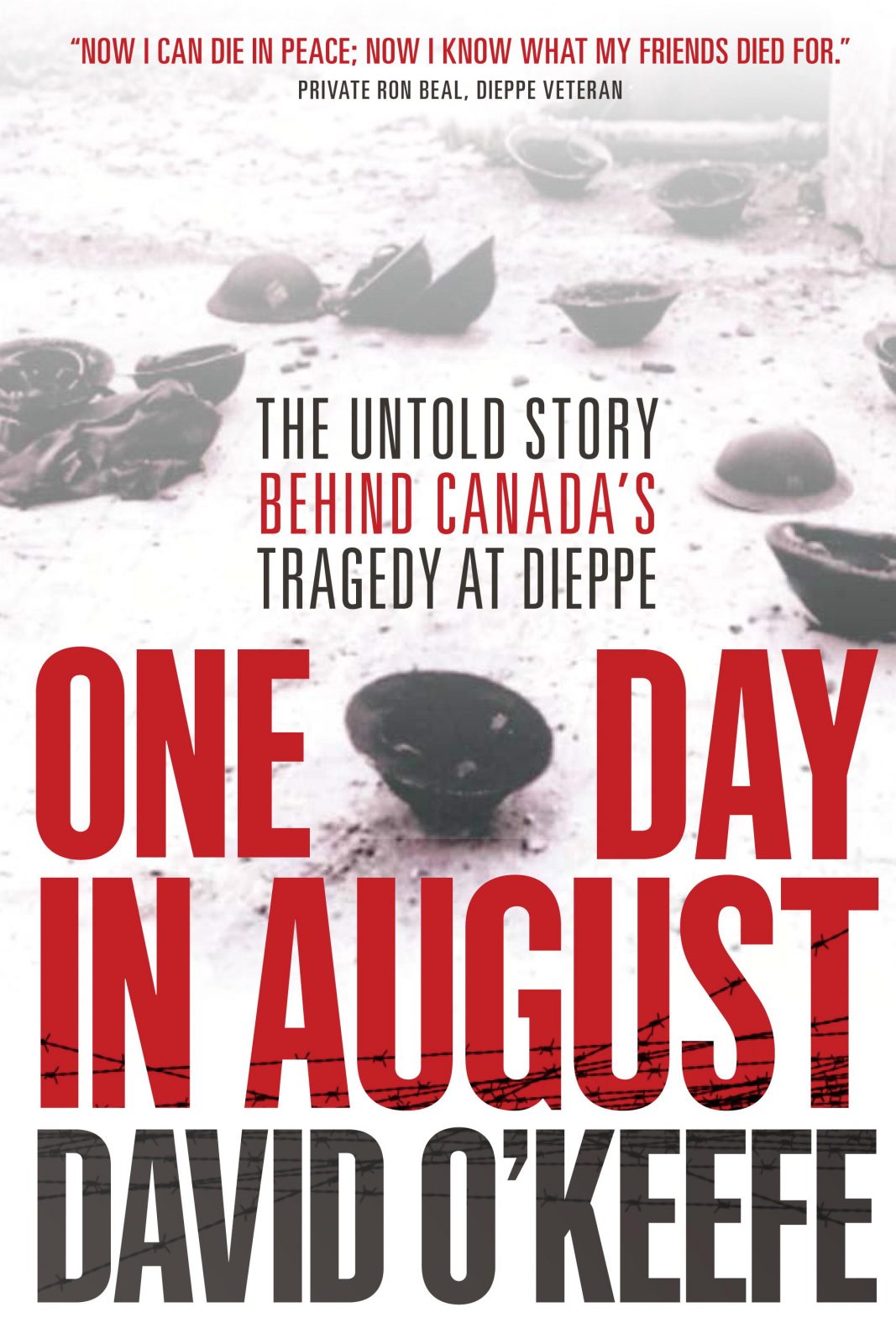 One Day in August, by David O'Keefe