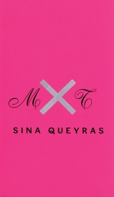 MxT, by Sina Queyras
