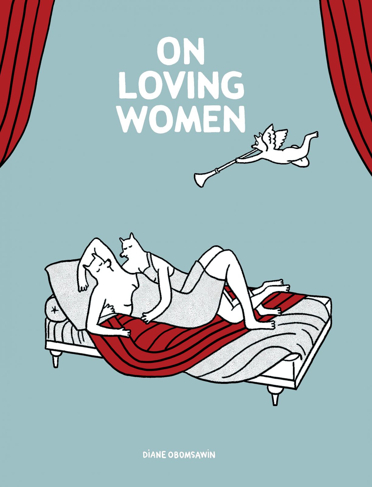 On Loving Women, by Diane Obomsawin