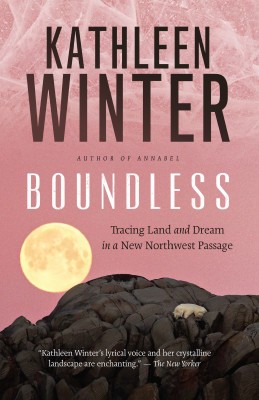 Boundless, by Kathleen Winter
