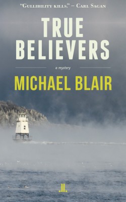 True Believers, by Michael Blair