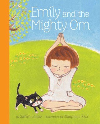 Emily and the Mighty Om