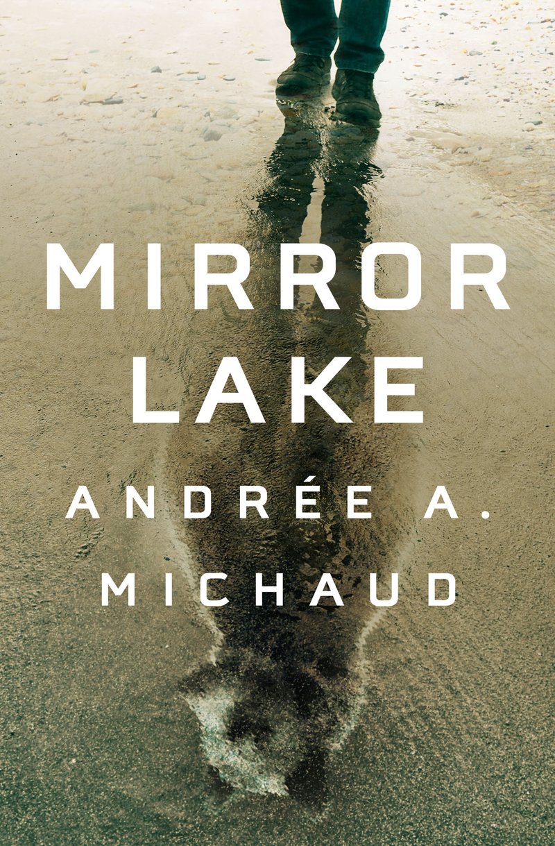 Andrée A. Michaud's Mirror Lake