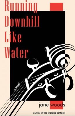 Running Downhill Like Water book cover