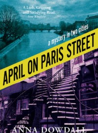 April on Paris Street Anna Dowdall
