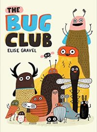 Bug Club Élise Gravel