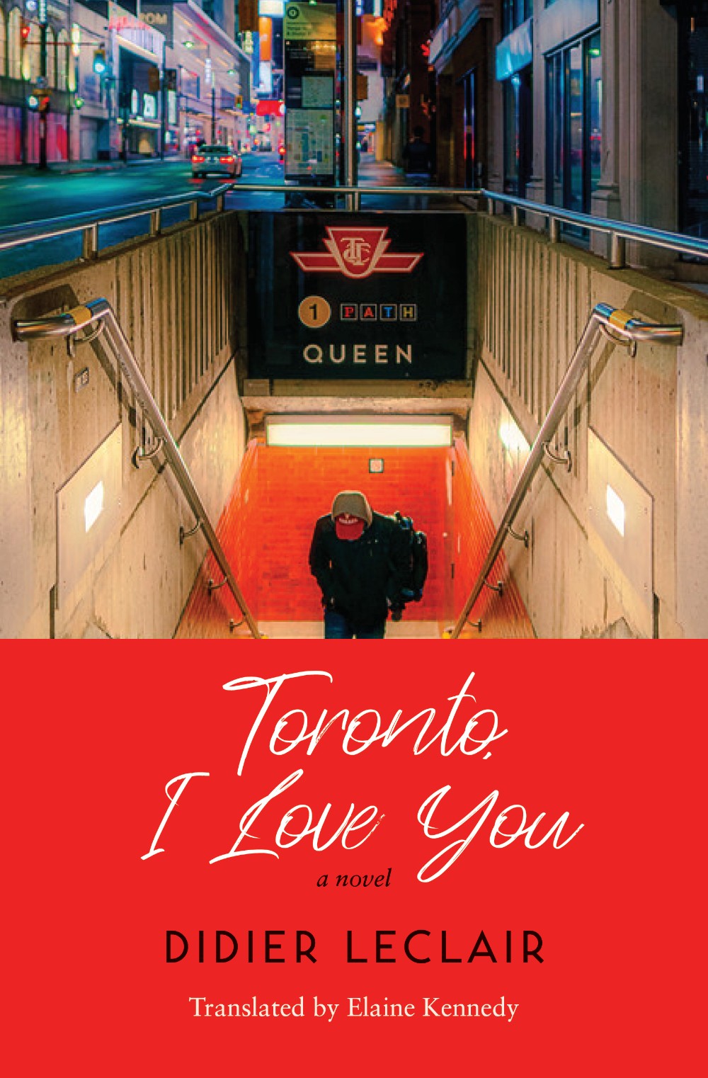 Didier Leclair’s Toronto, I Love You