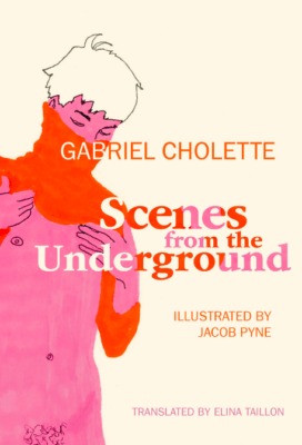 Gabriel Cholette Scenes from the Underground cover