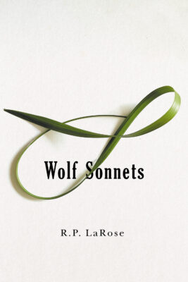 R.P. LaRose Wolf Sonnets