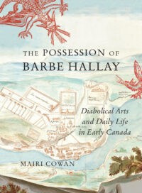 Mairi Cowan The Possession of Barbe Hallay