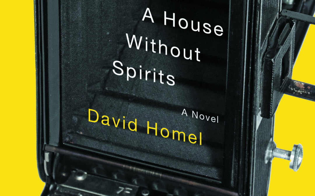 A House Without Spirits David Homel