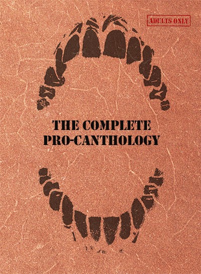 The Complete Pro-Canthology