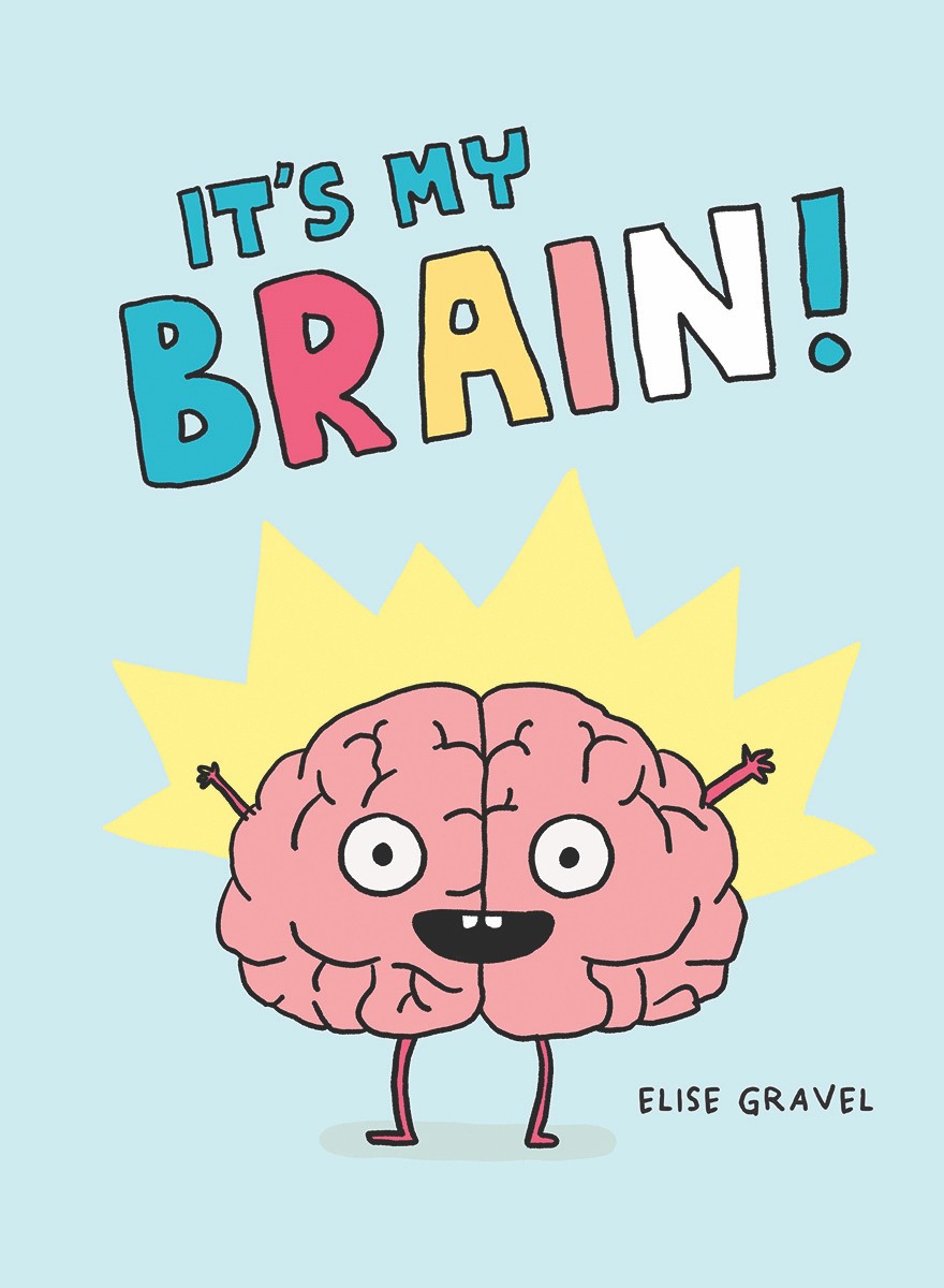 It’s My Brain!